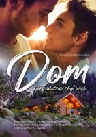 Dom, który widział zbyt wiele. Autor: Grabowska Aneta. SmakLiter.pl Okładka książki Dom, który widział zbyt wiele