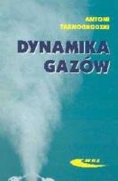Dynamika gazów. Autor: Antoni Tarnogrodzki. SmakLiter.pl Okładka książki Dynamika gazów