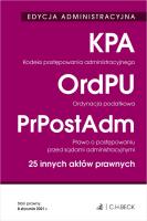 Edycja administracyjna Kodeks postępowania administracyjnego Ordynacja podatkowa. Autor: Opracowanie zbiorowe. SmakLiter.pl Okładka książki Edycja administracyjna Kodeks postępowania administracyjnego Ordynacja podatkowa