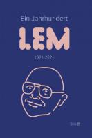 Ein Jahrhundert Lem. 1921-2021. Autor: Rzeszotnik Jacek Aleksander. SmakLiter.pl Okładka książki Ein Jahrhundert Lem. 1921-2021