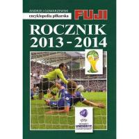 Encyklopedia piłkarska. Rocznik 2013-2014. Autor: Andrzej Gowarzewski. SmakLiter.pl Okładka książki Encyklopedia piłkarska. Rocznik 2013-2014