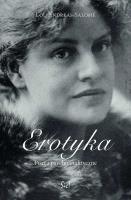 Erotyka Pisma psychoanalityczne. Autor: Andreas-Salomé Lou. SmakLiter.pl Okładka książki Erotyka Pisma psychoanalityczne