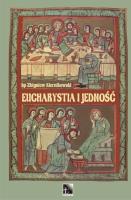 Eucharystia i jedność. Autor: bp Zbigniew Kiernikowski. SmakLiter.pl Okładka książki Eucharystia i jedność