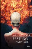 Festung Breslau wyd. kieszonkowe. Autor: Marek Krajewski. SmakLiter.pl Okładka książki Festung Breslau wyd. kieszonkowe