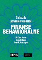 Finanse behawioralne. Co każdy powinien wiedzieć. Autor: H. Kent Baker, Filbeck Greg, John R. Nofsinger. SmakLiter.pl Okładka książki Finanse behawioralne. Co każdy powinien wiedzieć