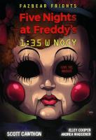 Five Nights At Freddy's. 1:35 w nocy. Autor: Scott Cawthon. SmakLiter.pl Okładka książki Five Nights At Freddy's. 1:35 w nocy