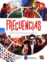 Frecuencias B1 podręcznik + zawartość online. Autor: Esteban Bayón, Carmen Cabeza y Carlos Oliva. SmakLiter.pl Okładka książki Frecuencias B1 podręcznik + zawartość online
