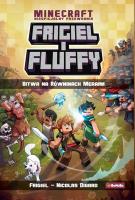 Frigiel i Fluffy. Bitwa na Równinach Meraim t.4. Autor: Frigiel, Nicolas Digard. SmakLiter.pl Okładka książki Frigiel i Fluffy. Bitwa na Równinach Meraim t.4