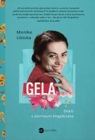 Gela. Skarb z Archiwum Ringelbluma. Autor: Monika Libicka. SmakLiter.pl Okładka książki Gela. Skarb z Archiwum Ringelbluma
