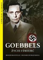 Goebbels. Życie i śmierć. Autor: Manvell Roger, Fraenkel Heinrich. SmakLiter.pl Okładka książki Goebbels. Życie i śmierć