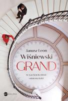 Grand. Autor: Janusz Leon Wiśniewski. SmakLiter.pl Okładka książki Grand