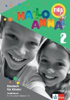 Hallo Anna neu 2. Zeszyt ćwiczeń dla szkół językowych + CD, wersja niem-niem. Autor: Opracowanie zbiorowe. SmakLiter.pl Okładka książki Hallo Anna neu 2. Zeszyt ćwiczeń dla szkół językowych + CD, wersja niem-niem