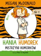 Hania Humorek T.1 Mistrzyni humorków. Autor: McDonald Megan, Aldona Możdżyńska. SmakLiter.pl Okładka książki Hania Humorek T.1 Mistrzyni humorków