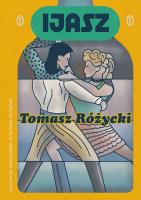 Ijasz. Autor: Różycki Tomasz. SmakLiter.pl Okładka książki Ijasz