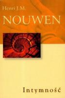 Intymność. Autor: Nouwen Henri J.M.. SmakLiter.pl Okładka książki Intymność