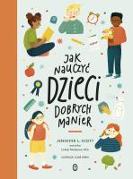 Okładka książki Jak nauczyć dzieci dobrych manier