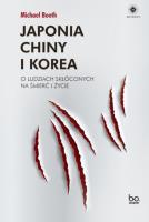 Japonia, Chiny i Korea. Autor: Michael Booth, Barbara Gutowska-Nowak. SmakLiter.pl Okładka książki Japonia, Chiny i Korea