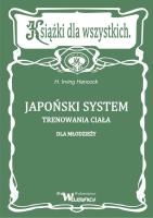 Japoński system trenowania ciała dla młodzieży. Autor: Hancock Irving. SmakLiter.pl Okładka książki Japoński system trenowania ciała dla młodzieży