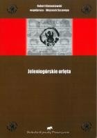 Jeleniogórskie orlęta. Autor: Robert Klementowski, Szczerepa Wojciech. SmakLiter.pl Okładka książki Jeleniogórskie orlęta