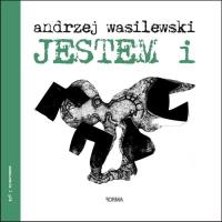 Jestem i / Forma. Autor: Wasilewski Andrzej. SmakLiter.pl Okładka książki Jestem i / Forma