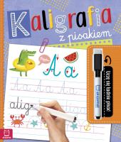 Okładka książki Kaligrafia z pisakiem. Uczę się ładnie pisać
