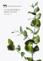 Kartka - Z całego serca Bogu zaufaj - gałązka. Wydawca: Koinonia. SmakLiter.pl Opakowanie Kartka - Z całego serca Bogu zaufaj - gałązka