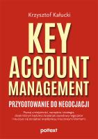 Key Account Management. Przygotowanie do negocjacji. Autor: Krzysztof Kałucki. SmakLiter.pl Okładka książki Key Account Management. Przygotowanie do negocjacji