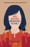 Kim Jiyoung. Urodzona w 1982. Autor: Cho Nam-joo. SmakLiter.pl Okładka książki Kim Jiyoung. Urodzona w 1982