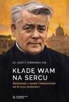 Kładę Wam na sercu. Autor: ks. Józef Tarnówka SDS. SmakLiter.pl Okładka książki Kładę Wam na sercu