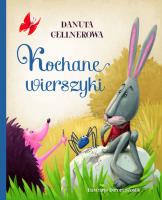 Kochane wierszyki. Autor: Danuta Gellnerowa. SmakLiter.pl Okładka książki Kochane wierszyki