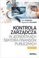 Kontrola zarządcza w jednostkach sektora finansów publicznych. Autor: Kulińska Ewa, Dornfeld Agnieszka. SmakLiter.pl Okładka książki Kontrola zarządcza w jednostkach sektora finansów publicznych