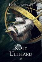 Koty Ultharu. Autor: Howard Phillips Lovecraft. SmakLiter.pl Okładka książki Koty Ultharu