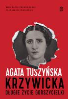 Krzywicka. Długie życie gorszycielki (wyd. 2021). Autor: Agata Tuszyńska. SmakLiter.pl Okładka książki Krzywicka. Długie życie gorszycielki (wyd. 2021)