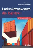 Ładunkoznawstwo dla logistyki. Autor: Tomasz Jałowiec. SmakLiter.pl Okładka książki Ładunkoznawstwo dla logistyki