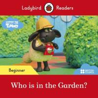 Opakowanie Ladybird Readers Beginner Level Timmy Time Who is in the Garden?