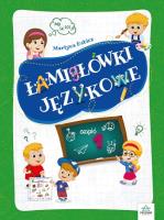 Łamigłówki językowe cz.1. Autor: Martyna Bubicz i Agnieszka Sitarz. SmakLiter.pl Okładka książki Łamigłówki językowe cz.1