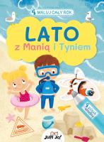 Lato z Manią i Tyniem Malowanka z pisakiem wodnym. Autor: Agnieszka Matz. SmakLiter.pl Okładka książki Lato z Manią i Tyniem Malowanka z pisakiem wodnym