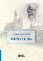 Letuwa a Litwa. Autor: Koneczny Feliks. SmakLiter.pl Okładka książki Letuwa a Litwa