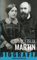 Ludwik i Zelia Martin. Świętość na każde czasy. Autor: Jean Clapier. SmakLiter.pl Okładka książki Ludwik i Zelia Martin. Świętość na każde czasy