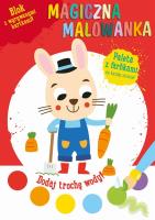 Magiczna malowanka z farbkami - Królik. Autor:   Praca zbiorowa. SmakLiter.pl Okładka książki Magiczna malowanka z farbkami - Królik