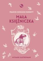 Mała księżniczka. Autor: Burnett Frances Hodgson. SmakLiter.pl Okładka książki Mała księżniczka