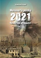 Masoneria polska 2021. Na skraju przepaści. Autor: Krajski Stanisław. SmakLiter.pl Okładka książki Masoneria polska 2021. Na skraju przepaści