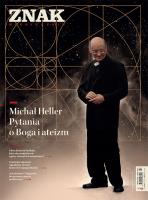 Miesięcznik ZNAK 790 (03/2021) Michał Heller. Pytania o Boga i ateizm. Autor: autor zbiorowy. SmakLiter.pl Okładka książki Miesięcznik ZNAK 790 (03/2021) Michał Heller. Pytania o Boga i ateizm
