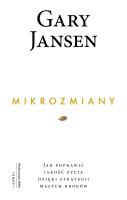Mikrozmiany. Autor: Gary Jansen. SmakLiter.pl Okładka książki Mikrozmiany