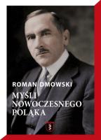 Myśli nowoczesnego Polaka w.2020. Autor: Roman Dmowski. SmakLiter.pl Okładka książki Myśli nowoczesnego Polaka w.2020