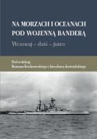 Okładka książki Na morzach i oceanach pod wojenną banderą