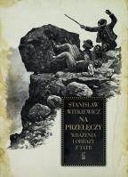 Na przełęczy. Autor: Witkiewicz Stanisław I.. SmakLiter.pl Okładka książki Na przełęczy