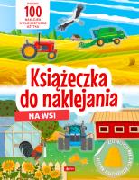 Okładka książki Na wsi. Książeczka do naklejania