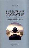 (Nie)zupełnie prywatnie. Studia i szkice.... Autor: Gleń Adrian. SmakLiter.pl Okładka książki (Nie)zupełnie prywatnie. Studia i szkice...