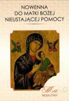 Nowenna do Matki Bożej Nieustającej Pomocy. Autor:   Praca zbiorowa. SmakLiter.pl Okładka książki Nowenna do Matki Bożej Nieustającej Pomocy
